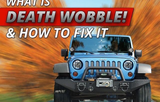 Jeep Death Wobble Fix