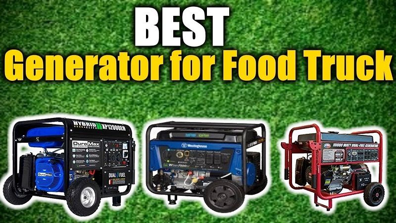 Best Generator for Food Truck