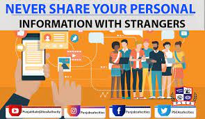 Never Share Your Personal information with Anyone